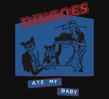 dingoes ate my baby shirt