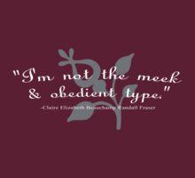 not the meek and obedient type shirt