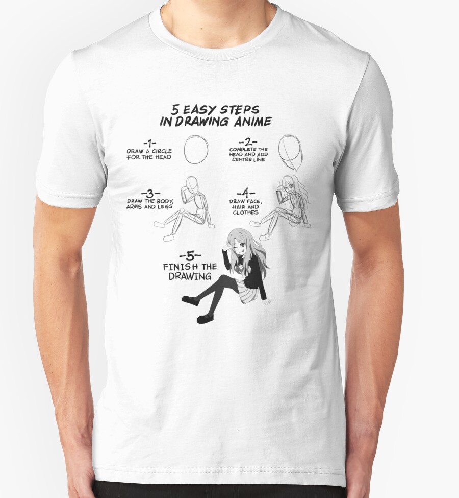 "5 Easy Steps to draw anime T-shirt" T-Shirts & Hoodies by ShoukoChan
