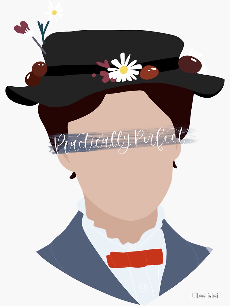 Mary Poppins Practically Perfect Sticker For Sale By Alwaysbookish