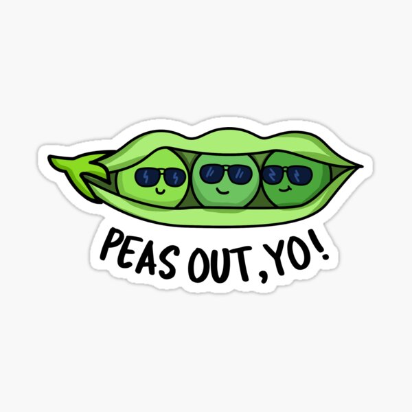 Peas Out Yo Vegetable Food Pun Sticker For Sale By Punnybone