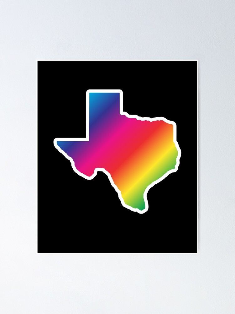 Texas Pride Lgbt Gay Pride Lone Star State Rainbow Poster For Sale By