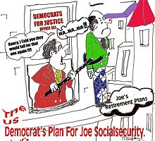 Democratic Answer To The Social Security Prolbem by Mike Pesseackey (crimsontideguy)