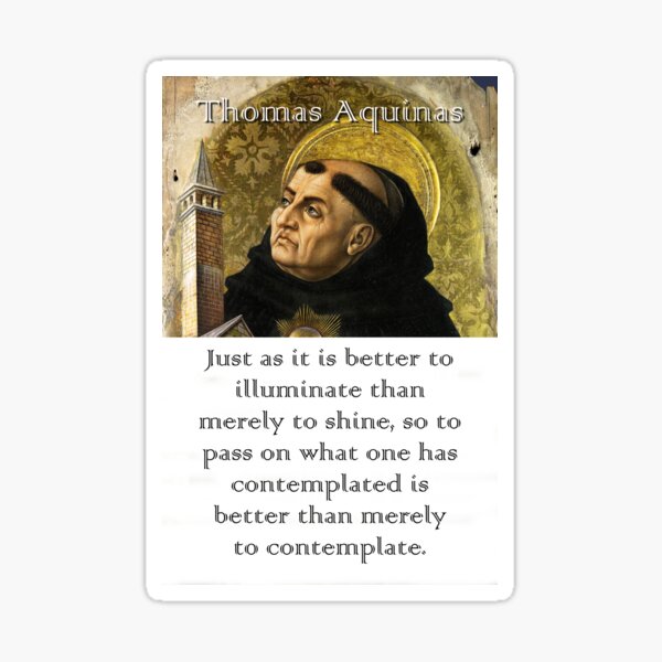 Just As It Is Better Thomas Aquinas Sticker For Sale By