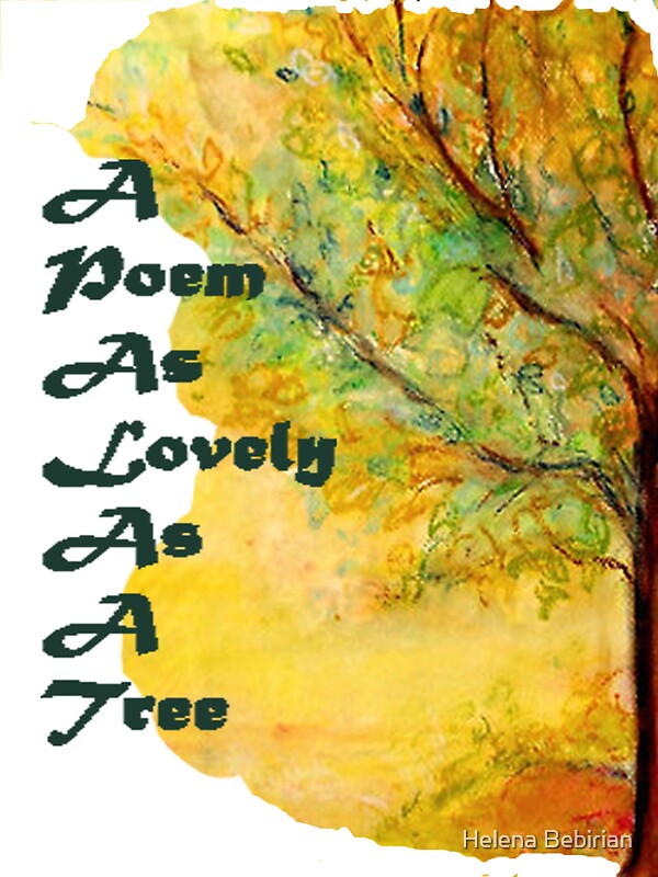 "A Poem As Lovely As A Tree" Stickers by Helena Bebirian Redbubble