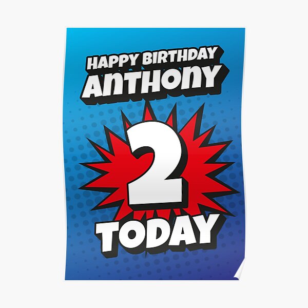 Happy Birthday Anthony Today Kapow Wow Wham Bam Blast Greeting