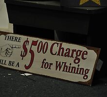 Whining Charge $5.00 by Rena Neal