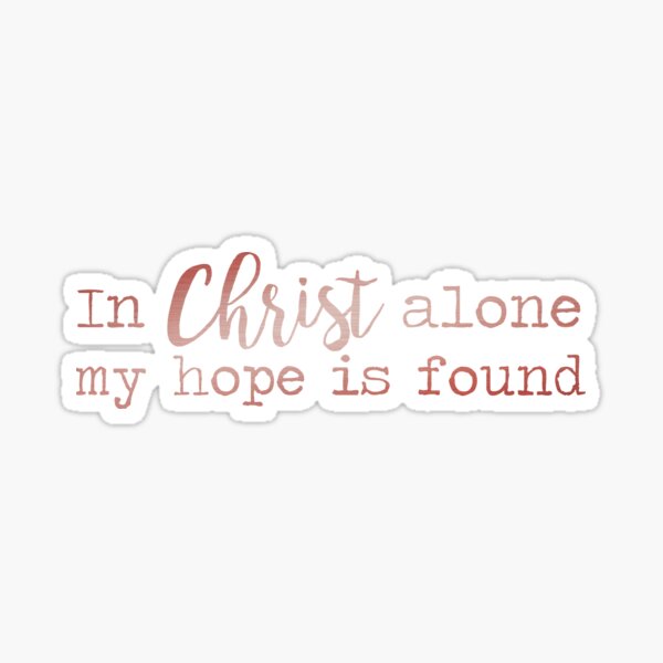 Christ Quote Pink Sticker For Sale By ReVivingHoPe Redbubble