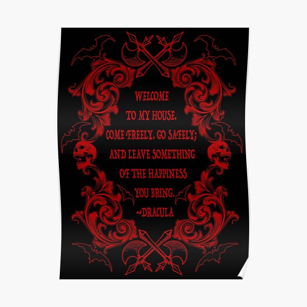 Dracula Quote Poster For Sale By Ravenwake Redbubble