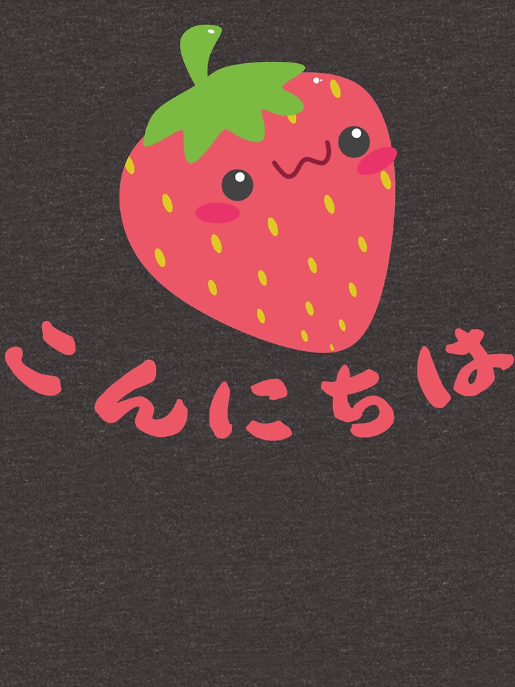 Konnichiwa Cute Japanese Strawberry Kawaii Ichigo Japanese Hello