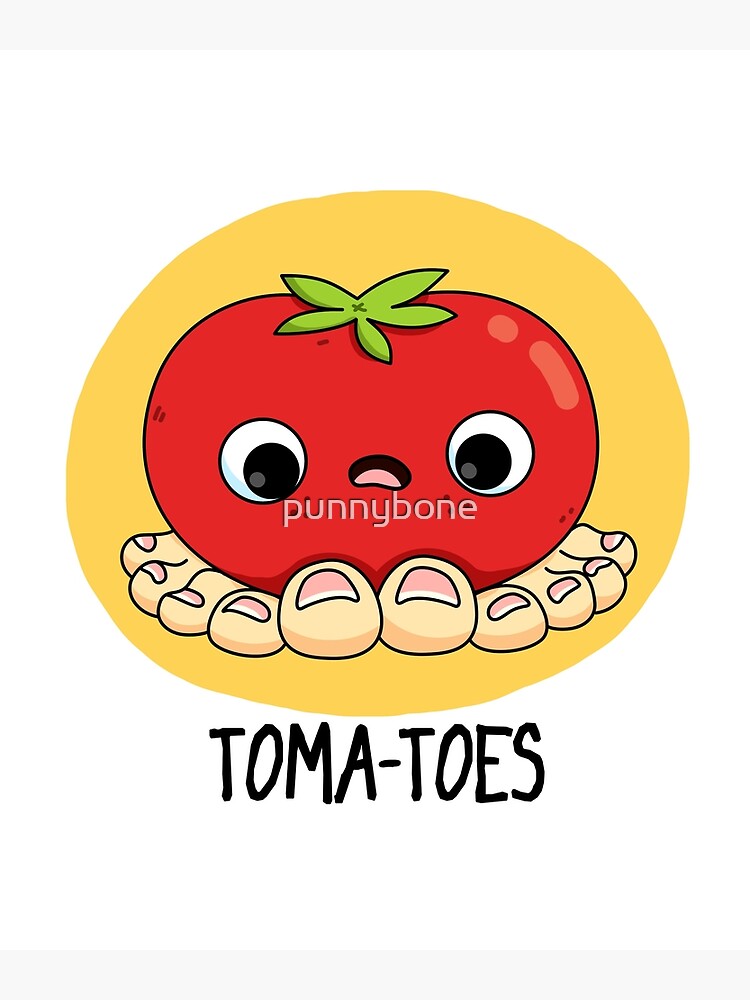 Toma Toes Vegetable Food Pun Photographic Print For Sale By Punnybone