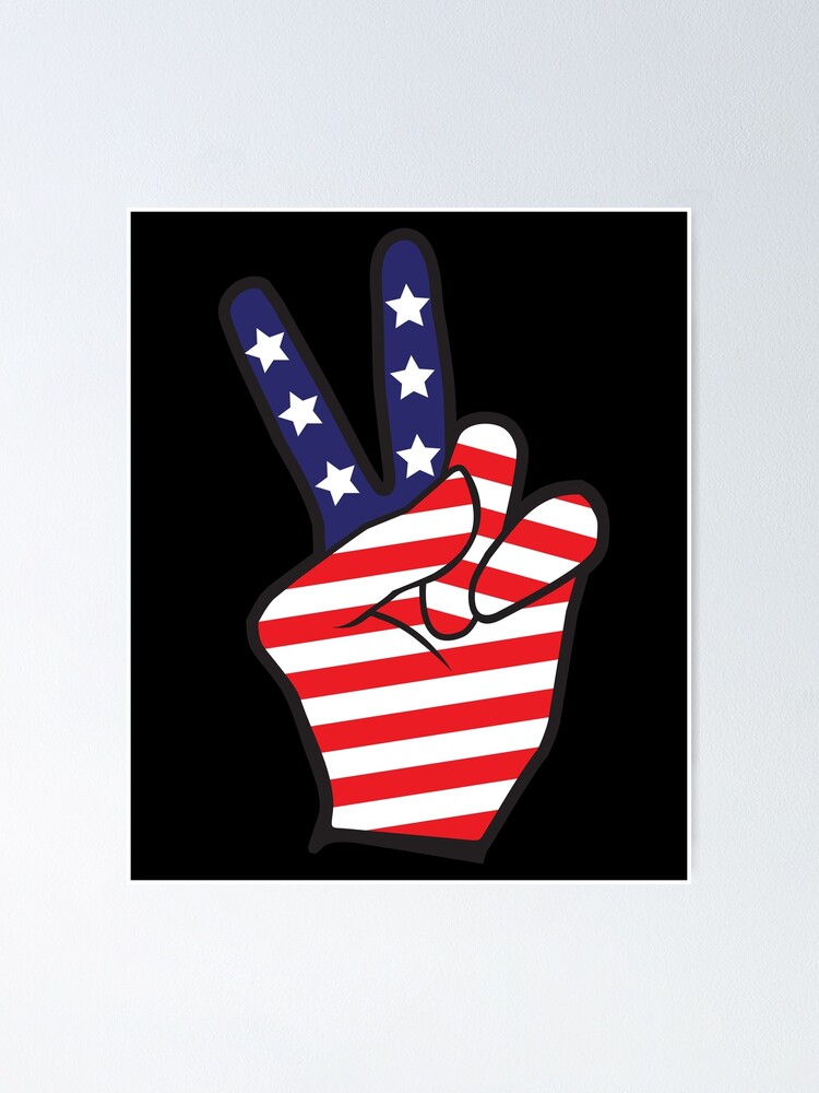 Two Fingers Peace Sign Hand American Flag Print Poster By Tronictees Redbubble