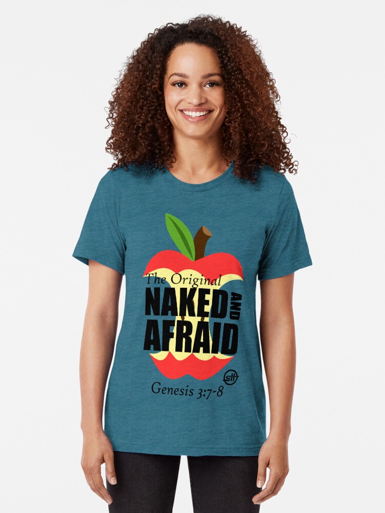 The Original Naked And Afraid T Shirt By SethHarris Redbubble