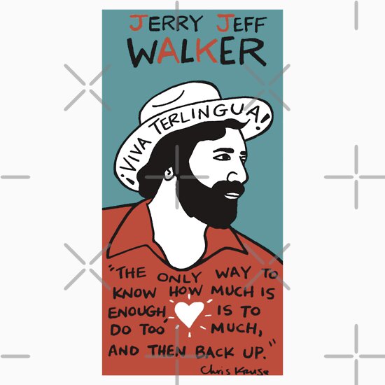 Jerry Jeff Walker: T-Shirts | Redbubble