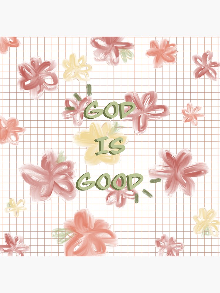 God Is Good Sticker For Sale By Rachfairytale Redbubble