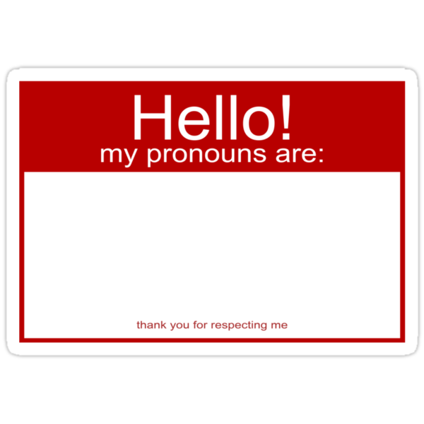 Hello My Pronouns Are Stickers By Hamsters Redbubble 8246