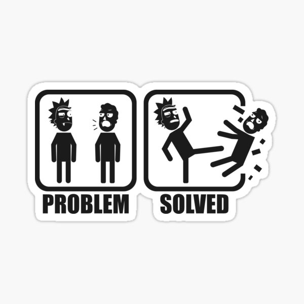 Problem Solved Rick Kicking Jerry Sticker By Alexngn Redbubble