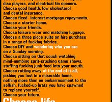 Choose Life. by LookOutBelow