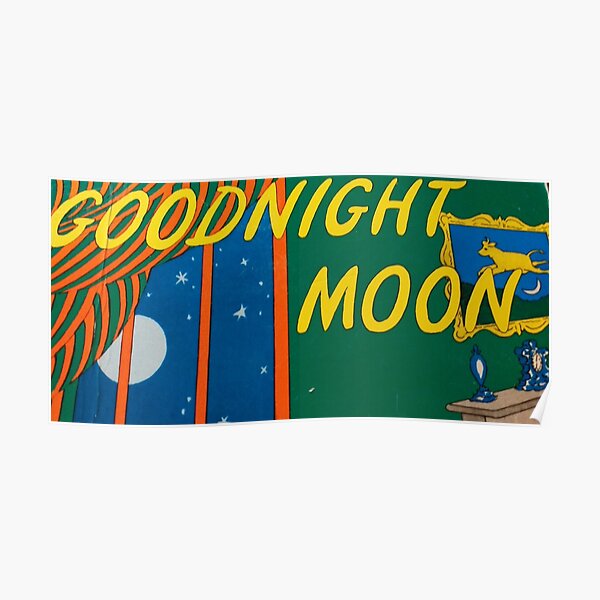 Goodnight Moon Poster For Sale By Julia Valga Redbubble