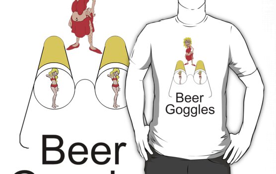 beer goggles pictures. Beer goggles don#39;t wear