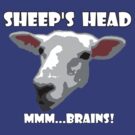 Sheep Head. Mmm...Brains! by KZBlog