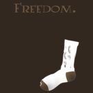 Freedom is an old sock. by MeteorMuse