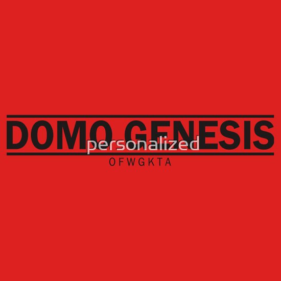 Domo+genesis+ofwgkta