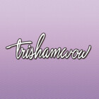 Trishamwow