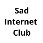 SadInternetClub
