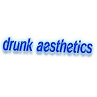 drunkaesthetics