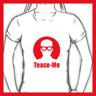 Tease-Me-Tees