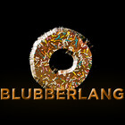 BLUBBERLANG