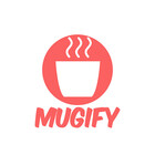 mugify