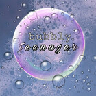bubblyteenager