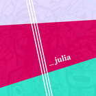 juliasaidwhat