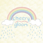 CheeryGloom