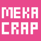 Mekacrap