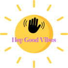 Heygoodvibes