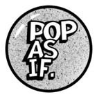 PopAsIf