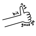bitnotgoodye