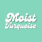moistturquoise