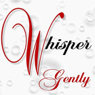 WhisperGently