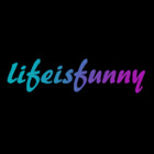 lifeisfunny