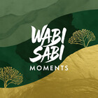 WABISABIMOMENTS