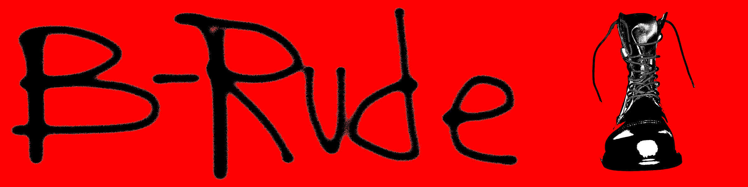 B-Rude | Redbubble