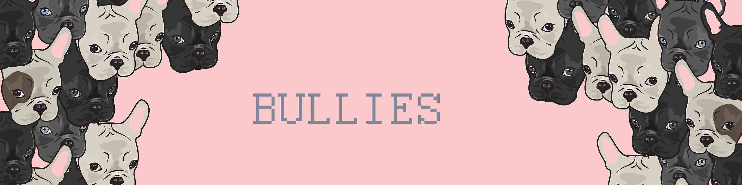 Redbubble banner for @Bullies