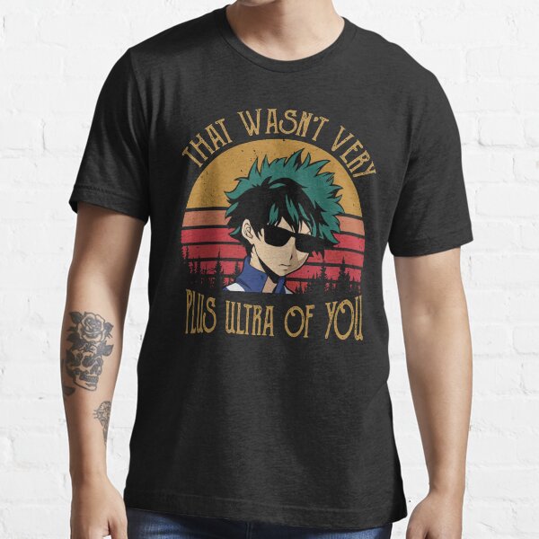 Das war nicht besonders gut von dir Essential T-Shirt