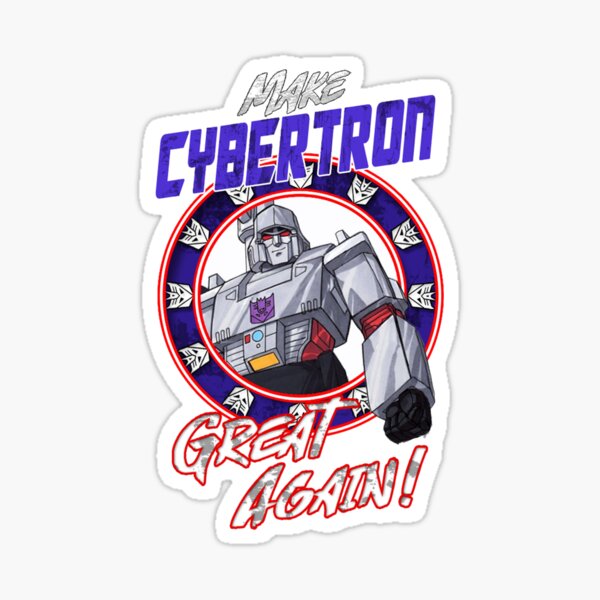 Make Cybertron great again! Sticker