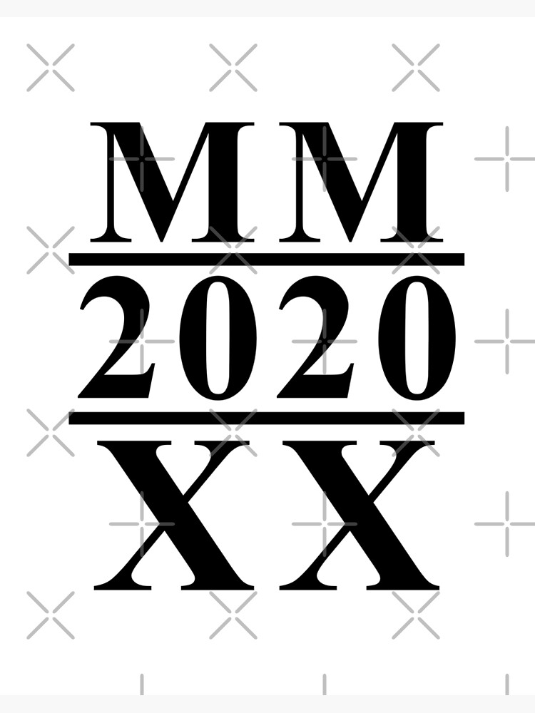 Roman Numerals 2020
