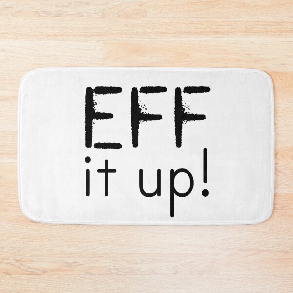 Item preview, eff it up! designed and sold by gingerlouls.
